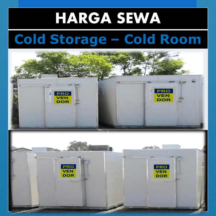 Harga Sewa Gudang Pendingin Provendor